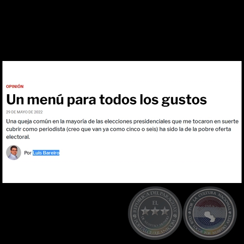 UN MENÚ PARA TODOS LOS GUSTOS - Por LUIS BAREIRO - Domingo, 29 de Mayo de 2022